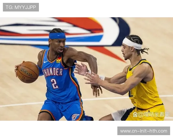 雷霆防守效率联盟第一，西部榜首格局稳固有因